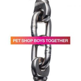 Together (Pepptalk Mix) / Pet Shop Boys