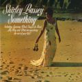 Ao - Something / Shirley Bassey