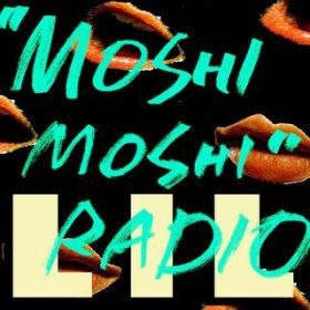 "MOSHI MOSHI" RADIO (TeddyLoid Remix) / LIL