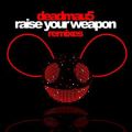 Ao - Raise Your Weapon (Remixes) / fbh}EX