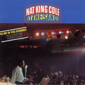 Ao - Nat King Cole At The Sands (Expanded Edition / Remastered 2002) / ibgELOER[