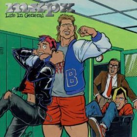 Today Is In My Way (Life In General Album Version) / MXPX