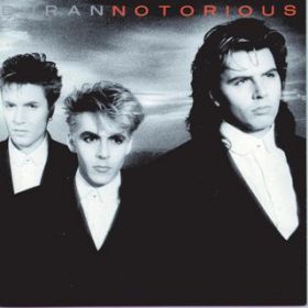 Notorious / Duran Duran