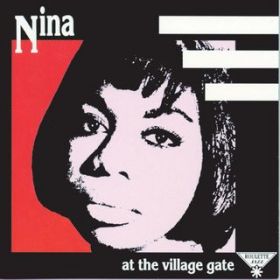 Bye Bye Blackbird (Live at the Village Gate) / Nina Simone