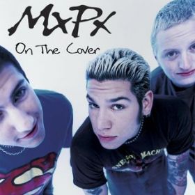 Ao - On The Cover / MXPX