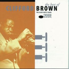 Ao - The Best Of Clifford Brown / NtH[hEuE