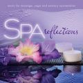 Ao - Spa - Reflections: Music For Massage, Yoga, And Sensory Rejuvenation / fBbhEA[JXg[
