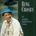 Ao - The Complete United Artist Sessions / Bing Crosby