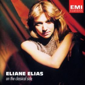 Ao - Eliane Elias - On The Classical Side / CA[kECAX