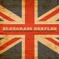 Ao - Bluegrass Beatles: Bluegrass Instrumental Makeovers Of Classic Hits By The Beatles / NCOE_J