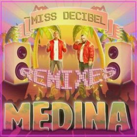 Ao - Miss Decibel / Medina