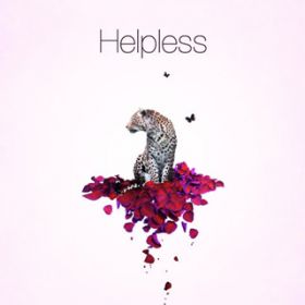 Helpless / Moran
