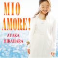 アルバム - ミオ・アモーレ / 平原綾香