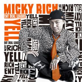 YELL featD DOMINO-KAT / MICKY RICH